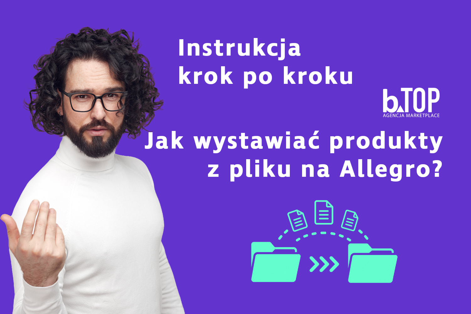 bTOP – Marketplace Agency for Amazon, Allegro, Kaufland and 25+ platforms | bTOP